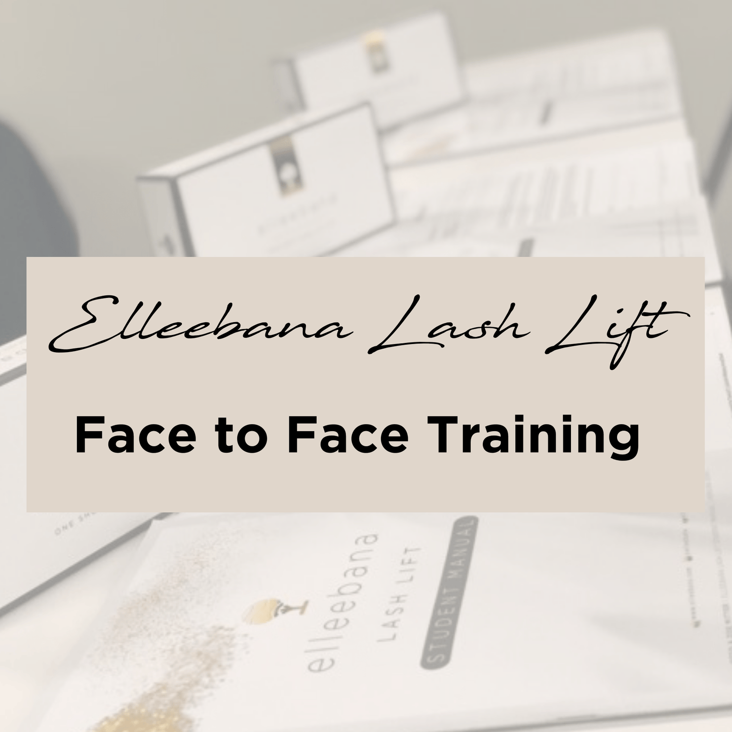 Elleebana Lash Lift Training - Hands On Training