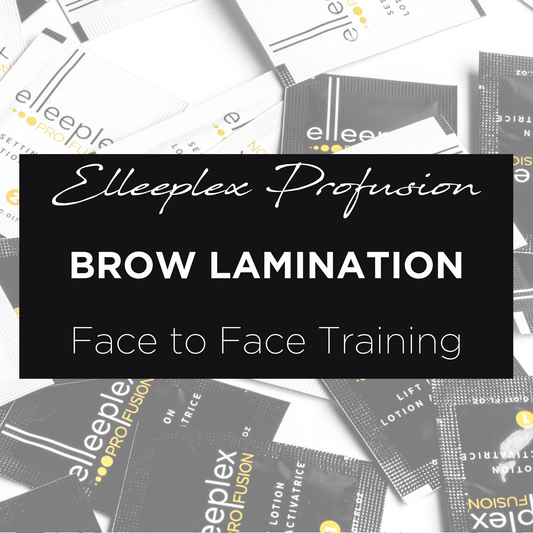 Elleeplex Profusion Brow Lamination Course - Hands On Training